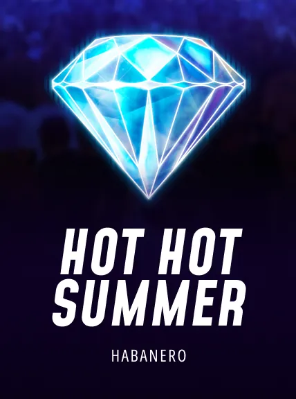 Hot Hot Summer