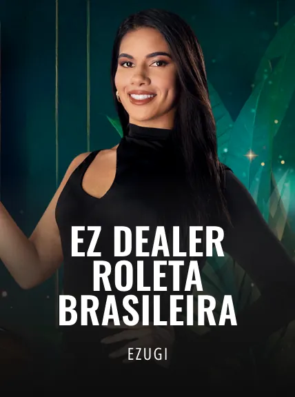 EZ Dealer Roleta Brasileira