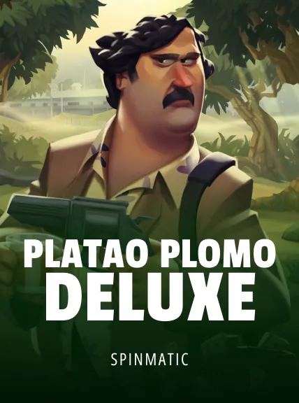 Plata o Plomo Deluxe