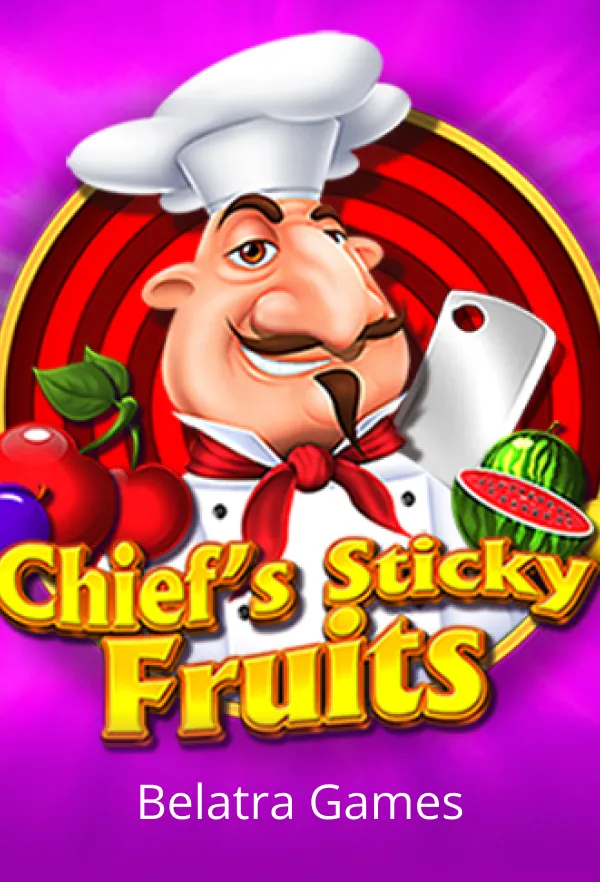 Chief's Sticky Fruits