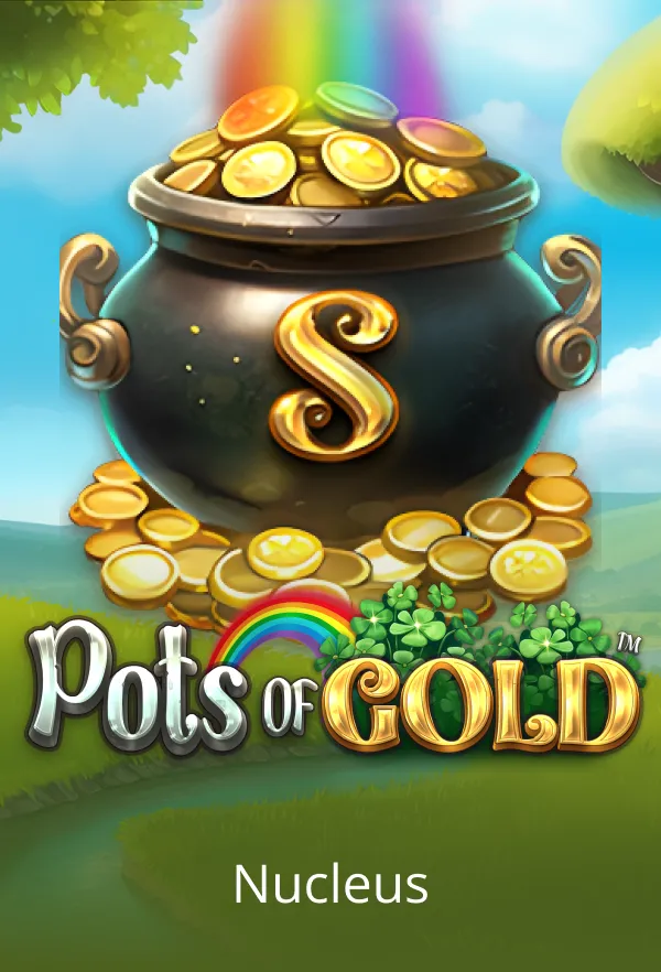 Pots of Gold