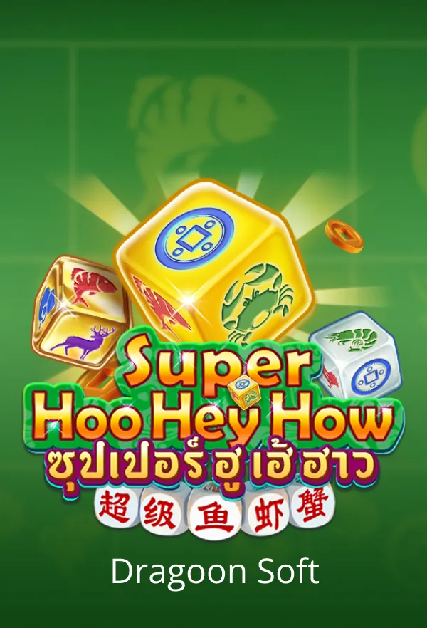Super Hoo Hey How