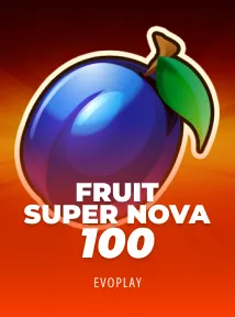 Fruit Super Nova 100