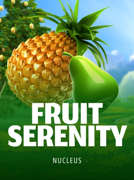 Fruit Serenity