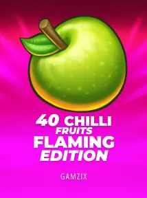 40 Chilli Fruits Flaming Edition
